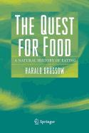The Quest for Food: A Natural History of Eating