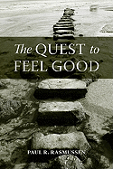 The Quest to Feel Good