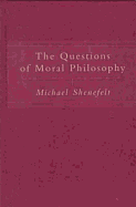 The Questions of Moral Philosophy