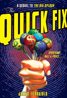 The Quick Fix - Ferraiolo, Jack D