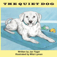 The Quiet Dog