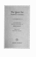 The Quiet Ear: Deafness in Literature: An Anthology