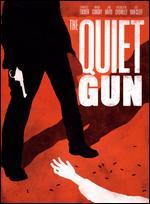 The Quiet Gun