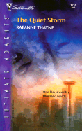 The Quiet Storm - Thayne, RaeAnne