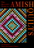 The Quilter's Guide to Amish Quilts