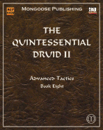The Quintessential Druid II: Advanced Tactics