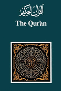 The Qur'an: Arabic Text and English Translation