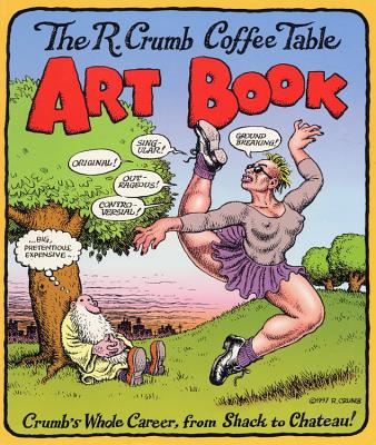 The R. Crumb Coffee Table Art Book - Crumb, R