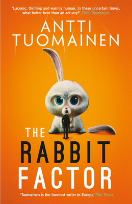The Rabbit Factor - Tuomainen, Antti, and Hackston, David (Translated by)