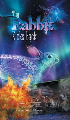 The Rabbit Kicks Back - Mowat, Allan David