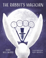 The Rabbits Magician