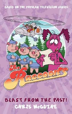 The Raccoons: Blast from the Past - TBC
