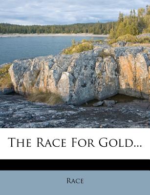 The Race For Gold - Race (Creator)