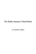 The Radio Amateur's Hand Book