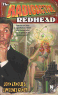 The Radioactive Redhead