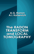 The Radon Transform and Local Tomography