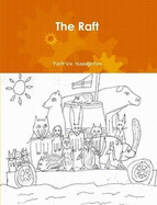 The Raft - Naughton, Patrick