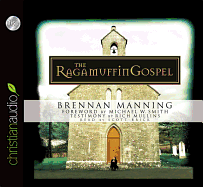 The Ragamuffin Gospel