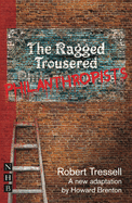 The Ragged Trousered Philanthropists
