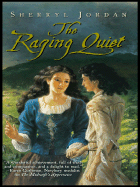 The Raging Quiet