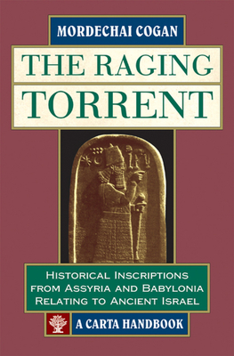 The Raging Torrent - Cogan, Mordechai