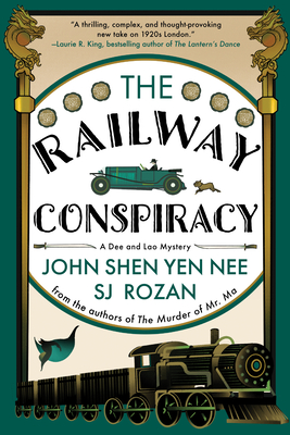 The Railway Conspiracy - Rozan, Sj, and Nee, John Shen Yen