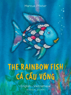 The Rainbow Fish English/Vietnamese: (Bilingual Edition)