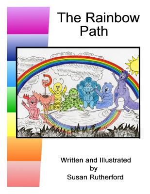 The Rainbow Path - Rutherford, Susan