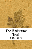The Rainbow Trail