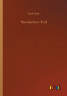 The Rainbow Trail