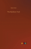 The Rainbow Trail