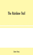 The Rainbow Trail