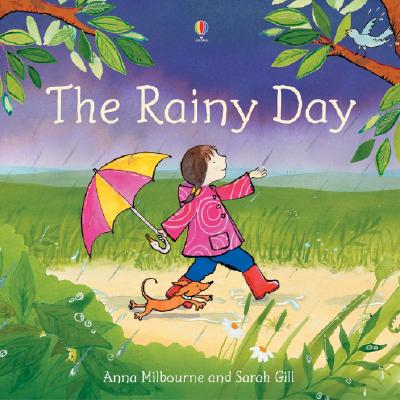 The Rainy Day - Doherty, Gillian, and Milbourne, Anna