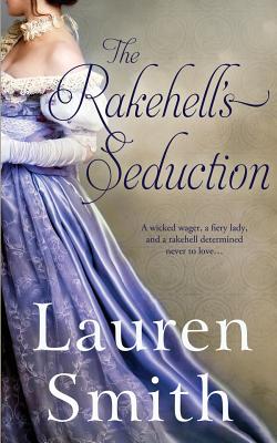 The Rakehell's Seduction - Smith, Lauren