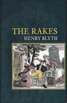 The Rakes - Blyth, Henry
