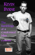 The Ramblings of a Condemned Man