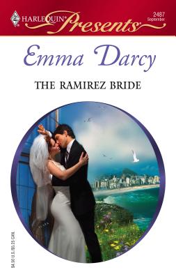 The Ramirez Bride - Darcy, Emma