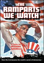 The Ramparts We Watch - Louis DeRochemont