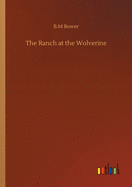 The Ranch at the Wolverine