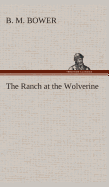The Ranch at the Wolverine