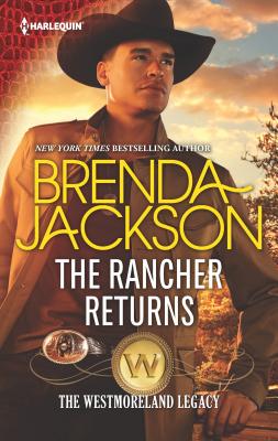 The Rancher Returns: A Dramatic Western Romance - Jackson, Brenda
