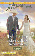 The Rancher Takes a Bride