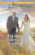 The Rancher Takes a Bride