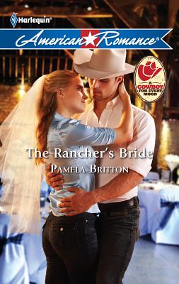 The Rancher's Bride - Britton, Pamela
