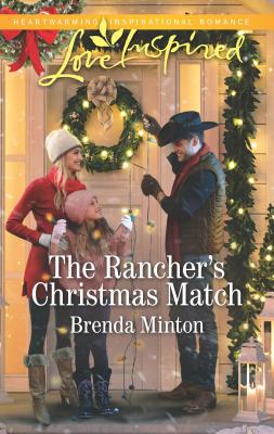 The Rancher's Christmas Match - Minton, Brenda