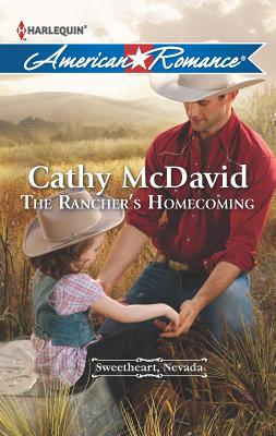 The Rancher's Homecoming - McDavid, Cathy
