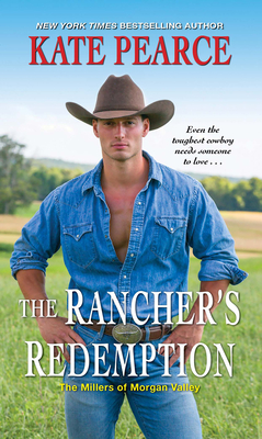 The Rancher's Redemption - Pearce, Kate