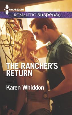 The Rancher's Return - Whiddon, Karen