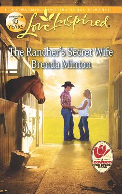 The Rancher's Secret Wife - Minton, Brenda