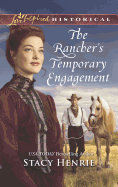 The Rancher's Temporary Engagement